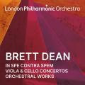 Brett Dean : Portrait du compositeur. Gerhardt, Power, Bell, Dreisig, Glowacki, Gardner, Jurowski, Lintu, Mazzolla.