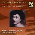 Grandes femmes pianistes, vol. 3 - Fanny Bloomfield Zeisler