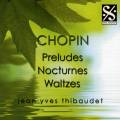 Chopin : Préludes, Nocturnes, Valses. Thibaudet.