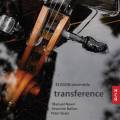 Ensemble Elision : Transference. Nawri, Ballon, Veale.