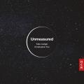 Christopher Fox : Unmeasured. Ledger.