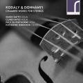 Kodály, Dohnányi : Musique de chambre pour cordes. Smith, Hayes, Silverthorne, Jenkinson.