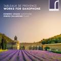 Tableaux de Provence. Musique franaise pour saxophone. Childs, Callaghan.