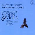 Bantock, Scott, Sacheverell Coke : Sonates pour violon et piano. Marshall-Luck, Rickard.