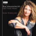 Rachmaninov : Œuvres de jeunesse pour piano. Tomellini.
