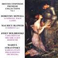 Howell, Blower, Holbrooke : uvres orchestrales. Stravinski.