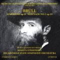 Brll : Symphonie op. 31 - Srnade op. 29. Stravinski.