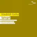 Cerha : Spiegel. Gielen