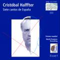 Cristobal Halffter : Sept chants d'Espagne.
