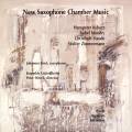 New Saxophone Music : Œuvres de musique de chambre pour saxophone.