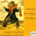 Dorfman, Joseph : Hommage to Klezmer. Zorin/Tudorache/Drobinsky.