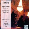 Paderewski/Szymanowski/Lutoslawski : Sonatas for violin and piano. Szreder/Strobel.