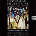 Vercken, Francois : Lucernaire/Office du Corps et du Sang du Christ. Petits Chanteurs de Lyon/Duchamps.