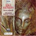 Kaufmann : Orchestral works. Orchestre Bernard Calmel.
