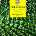 Villa-Lobos : Piano works. Guimaraes, M.I.