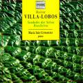Villa-Lobos : Piano works. Guimaraes, M.I.