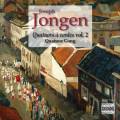 Jongen Joseph : String quartets vol. 2. Gong Quartet.