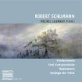Schumann, R. : Kinderszenen, Waldszenen, Gesange der Frhe. Laurent, Michel.