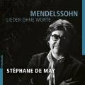 Mendelssohn : Romances sans paroles. De May.