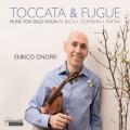 Bach, Telemann, Tartini : Toccata et Fugue, musique pour violon seul. Onofri.