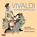 Vivaldi : Concerti particolari. Academia Montis Regalis, Onofri.