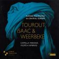 Tourout, Isaac, Weerbeke : La polyphonie flamande en Europe centrale. Cappella Mariana, Semerad.