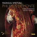 Philippus de Monte : Madrigali spirituali. Cappella Mariana, Semerad.