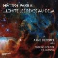 Hctor Parra :  Limite les rves au-dl. Deforce, Goepfer.