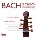 Bach : Sonates pour viole de gambe et clavecin. V. Ghielmi, L. Ghielmi.