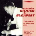 Schubert/Schumann/Mussorgsky/Rachmaninov/Debussy : Richter In Budapest (9 February 1958)