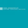 Haendel : Sonates pour flte. De Winne, Testori, Ghielmi.