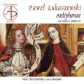 Pawel Lukaszewski : P. Lukaszewski : Antiphonae