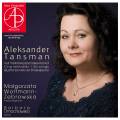 Alexandre Tansman : Mélodies pour voix et piano. Woltmann-Zebraowska, Dmochowska.