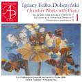 Ignacy Feliks Dobrzynski : Musique de chambre avec piano, vol. 1. Ensemble Les Explorateurs.