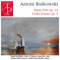 Antoni Rutkowski : uvres pour violon et piano. Kuklinski, Lewandowski, Samerek, Ganski.