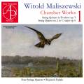 Witold Maliszewski : Musique de chambre, vol. 1. Fudala, Four String Quartet.
