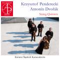 Penderecki , Dvork : Quintettes  cordes. Slaskich Kameralistow.