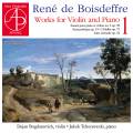 Ren de Boisdeffre : uvres pour violon et piano, vol. 1. Bogdanovich, Tchorzewski.