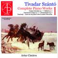 Theodor Szántó : Intégrale de l'œuvre pour piano, vol. 1. Cimirro.
