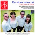 Dominus natus est : Carols de Nol. Ensemble QuattroVoce.