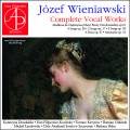 Joseph Wieniawski : L'Œuvre vocale. Dondalska, Filipowicz-Kosinska, Krzysica, Chilinski, Landowski, Halec.