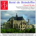 Ren de Boisdeffre : uvres chorales. Lewicka, Zuliani, Gallas, Kaczorowski, Rytel, Micorek, Bachowska.