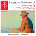 Zygmunt Noskowski : Les mlodies, vol. 2. Tarasiewicz, Schmidt.