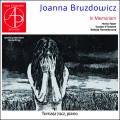 Joanna Bruzdowciz : In Memoriam, œuvres pour piano. Jocz.