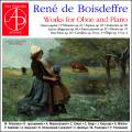 René de Boisdeffre : Œuvres pour hautbois et piano. Rozanska, Jedrzejewski, Wojciechowski, Elwart, Biagi, Mikolon, Pachowicz, Kuklinski.
