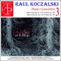 Raul Koczalski : Concertos pour piano, vol. 3. Lawrynowicz, Rodek.