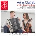 Artur Cieslak : Musique pour violon et accord�on. Wolanska, Wolanski.