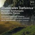 Karlowicz : Pomes symphoniques. Salwarowski.
