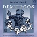 Juliusz Luciuk : Demiurgos