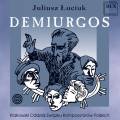 Juliusz Luciuk : Demiurgos